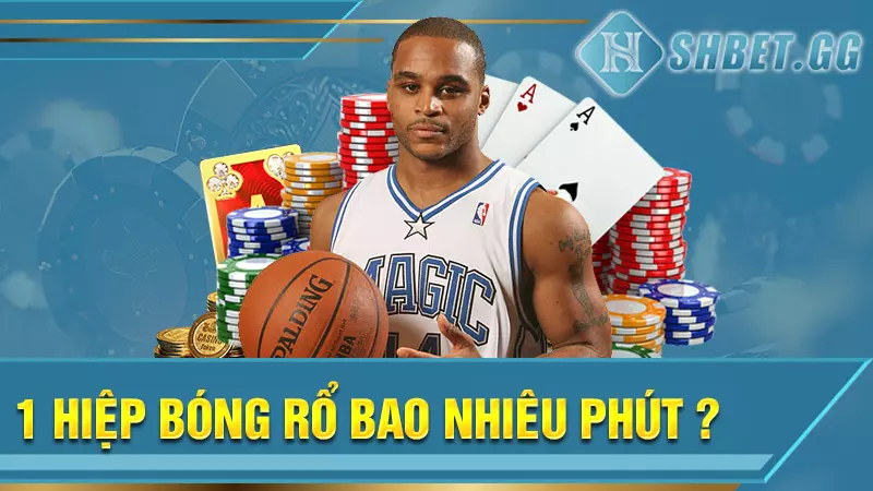 Một trận bóng rổ bao nhiêu hiệp trong một cuộc thi đấu 4 1 hiệp bóng rổ bao nhiêu phút?